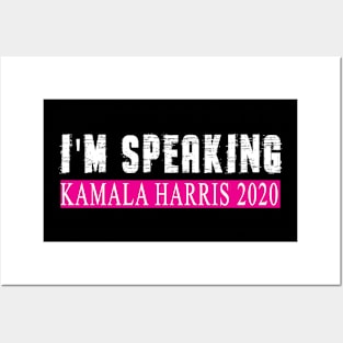 Im Speaking Biden Harris 2020 Posters and Art